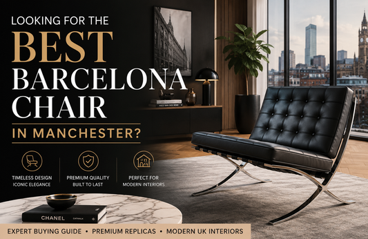 Looking for the Best Barcelona Chair in Manchester? Here's What to Know
